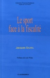 Jacques Saurel - Le sport face à la fiscalité.