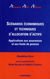 Alaeddine Faleh - Scénarios économiques et techniques d'allocation d'actifs - Applications aux assurances et aux fonds de pension.