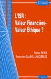 Franca Perin et Françoise Quairel-Lanoizelée - L'ISR : valeur financière-valeur éthique ?.