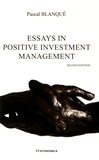 Pascal Blanqué - Essays in positive investment management.