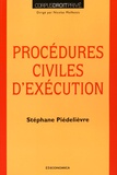 Stéphane Piédelièvre - Procédures civiles d'exécution.