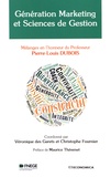 Véronique Des Garets et Christophe Fournier - Génération marketing et sciences de gestion - Mélanges en l'honneur du Professeur Pierre-Louis Dubois.
