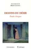 Hervé Castanet - Destins du désir - Etudes cliniques.