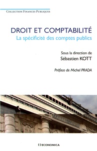 Sébastien Kott - Droit et comptabilité - La spécificité des comptes publics.