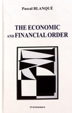 Pascal Blanqué - The Economic and Financial Order.