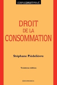 Stéphane Piédelièvre - Droit de la consommation.