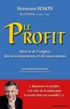 Hermann Simon - Le profit - Moteur de l'emploi, des investissements et des innovations.
