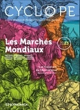 Philippe Chalmin et Yves Jégourel - Les marchés mondiaux - CyclOpe "Les cavaliers de l'Apocalyse".