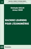 Christophe Gaillac et Jérémy L'Hour - Machine Learning pour l'économétrie.