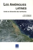 André Gamblin - Les Amériques latines - Unité et diversité des territoires.