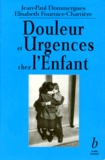 Elisabeth Fournier-Charrière et  Collectif - Douleur et urgences chez l'enfant.