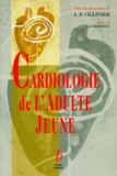 Jean-Pierre Ollivier et  Arnette - Cardiologie de l'adulte jeune.