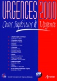  Samu de France et  Société Francophone d'Urgences - Urgences 2000. Cours Superieurs D'Urgence.