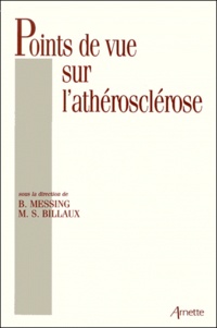M-S Billaux et  Collectif - Points De Vue Sur L'Atherosclerose.