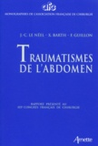 F Guillon et J-C Le Néel - Traumatismes De L'Abdomen. Rapport Presente Au 103eme Congres Francais De Chirurgie, Paris, 4-6 Octobre 2001.