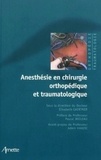 Elisabeth Gaertner - Anesthésie en chirurgie orthopédique et traumatologique.