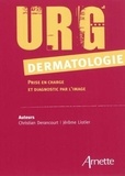 Christian Derancourt et Jérôme Liotier - URG dermatologie - Prise en charge et diagnostic par l'image.