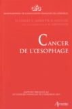 D Collet et Christophe Mariette - Cancer de l'oesophage - Rapport présenté au 115e Congrès français de chirurgie, Paris, 2-4 octobre 2013.