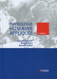 Claude Martin et Bruno Riou - Physiologie humaine appliquée.