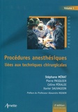 Stéphane Mérat et Pierre Pasquier - Procédures anesthésiques liées aux techniques chirurgicales - Tome 1.