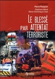 Pierre Pasquier et Stéphane Mérat - Le blessé par attentat terroriste.
