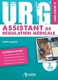 Frédéric Lapostolle - URG' Assistant de régulation médicale.