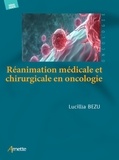 Lucillia Bezu - Réanimation médicale et chirurgicale en oncologie.