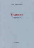 Jean Baudrillard - FRAGMENTS. - Cool Memories 3 1991-1995.