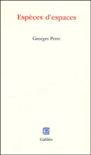 Georges Perec - Especes D'Espaces.