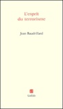 Jean Baudrillard - L'esprit du terrorisme.