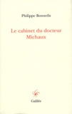 Philippe Bonnefis - Le cabinet du docteur Michaux.