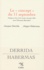 Jacques Derrida et Jürgen Habermas - Le concept du 11 septembre - Dialogues à New York (octobre-décembre 2001) avec Giovanna Borradori.