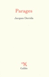 Jacques Derrida - Parages.