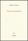 Hélène Cixous - Tours promises.
