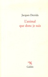 Jacques Derrida - L'animal que donc je suis.