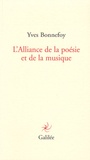 Yves Bonnefoy - L'Alliance de la poésie et de la musique.