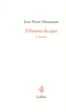 Jean-Pierre Moussaron - L'Amour du jazz - Tome 1, Portées.