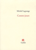 Michel Lagrange - Contre-jours.