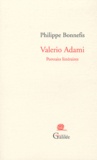 Philippe Bonnefis - Valerio Adami - Portraits littéraires.