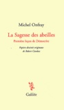 Michel Onfray - La Sagesse des abeilles - Première leçon de Démocratie.