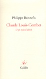 Philippe Bonnefis - Claude Louis-Combet - D'un trait d'union.
