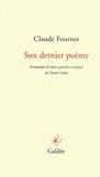 Claude Fournet - Son dernier poème.