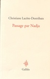 Christiane Lacôte-Destribats - Passage par Nadja.