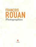 François Rouan - Photographies.