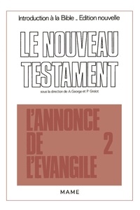 Xavier Léon-Dufour et  Perrot - Introduction à la Bible Tome 32 - Introduction critique au Nouveau Testament...L'Annonce de l'Évangile.