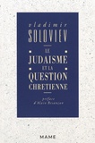 Vladimir Soloviev - Le judaïsme et la question chrétienne.