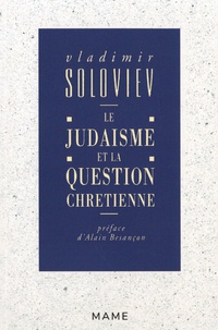 Vladimir Soloviev - Le judaïsme et la question chrétienne.