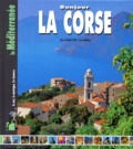 Francis Rombaldi et Robert Colonna d'Istria - Bonjour La Corse.