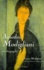 Jeanne Modigliani - Amedeo Modigliani. Une Biographie.