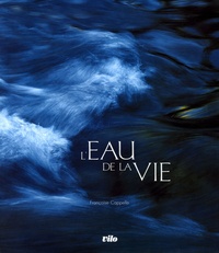 Françoise Cappelle - L'eau de la vie. 1 CD audio